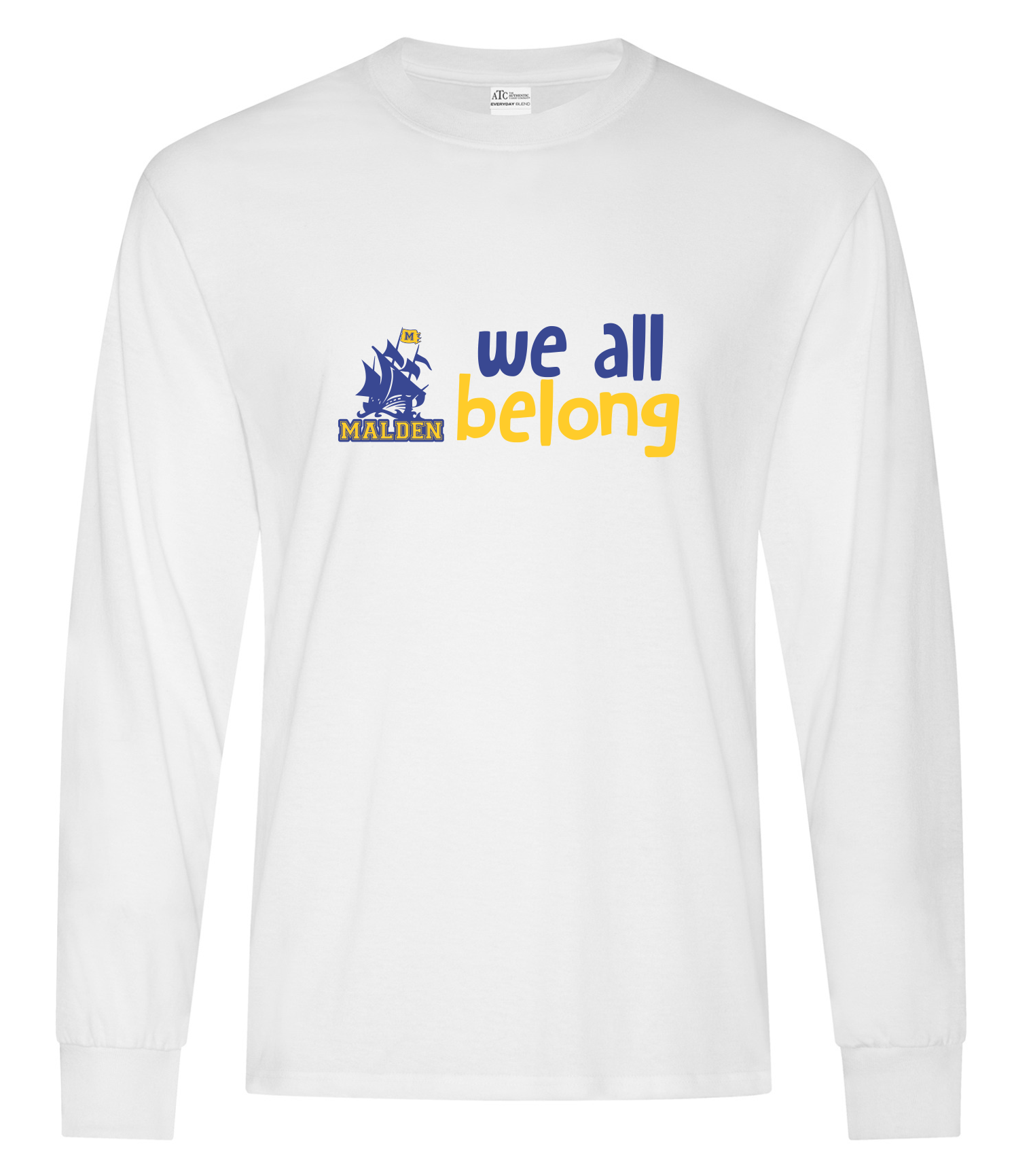 MALDEN - "WE ALL BELONG" COTTON LONG SLEEVE